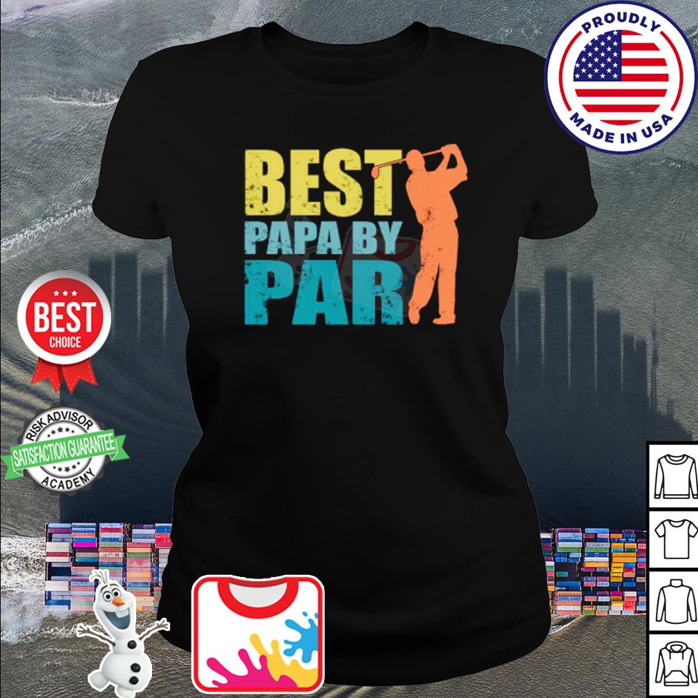 best papa by par shirt