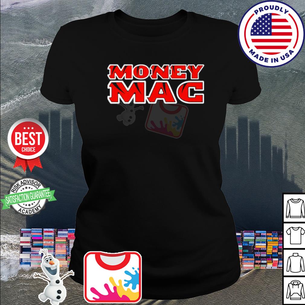 Evan McPherson Money Mac Shirt, hoodie, sweater, long sleeve and tank top