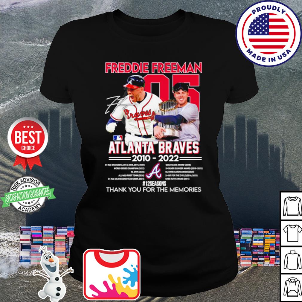 05 Freddie Freeman Atlanta Braves 2010-2022 12 Season Signatures Thank You  For The Memories Shirt - Teespix - Store Fashion LLC