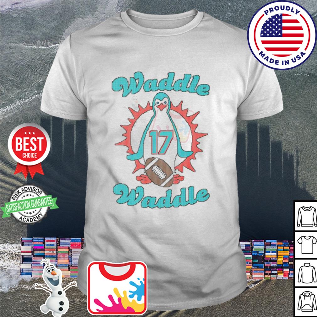 Awesome miami Dolphins Waddle Waddle Jaylen Waddle Shirt, hoodie, sweater,  long sleeve and tank top