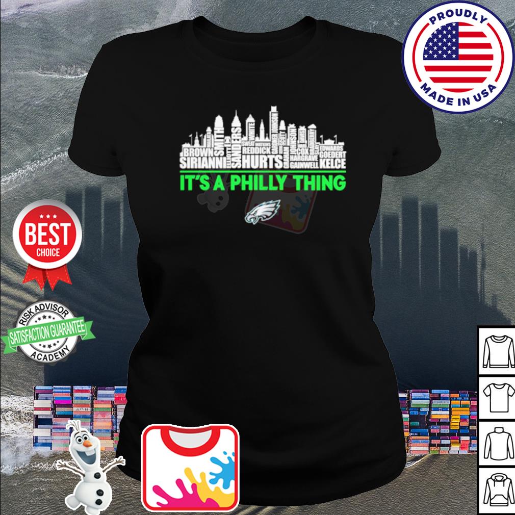 Its A Philly Thing Philadelphia Eagles Sweatshirt Shirt - Jolly