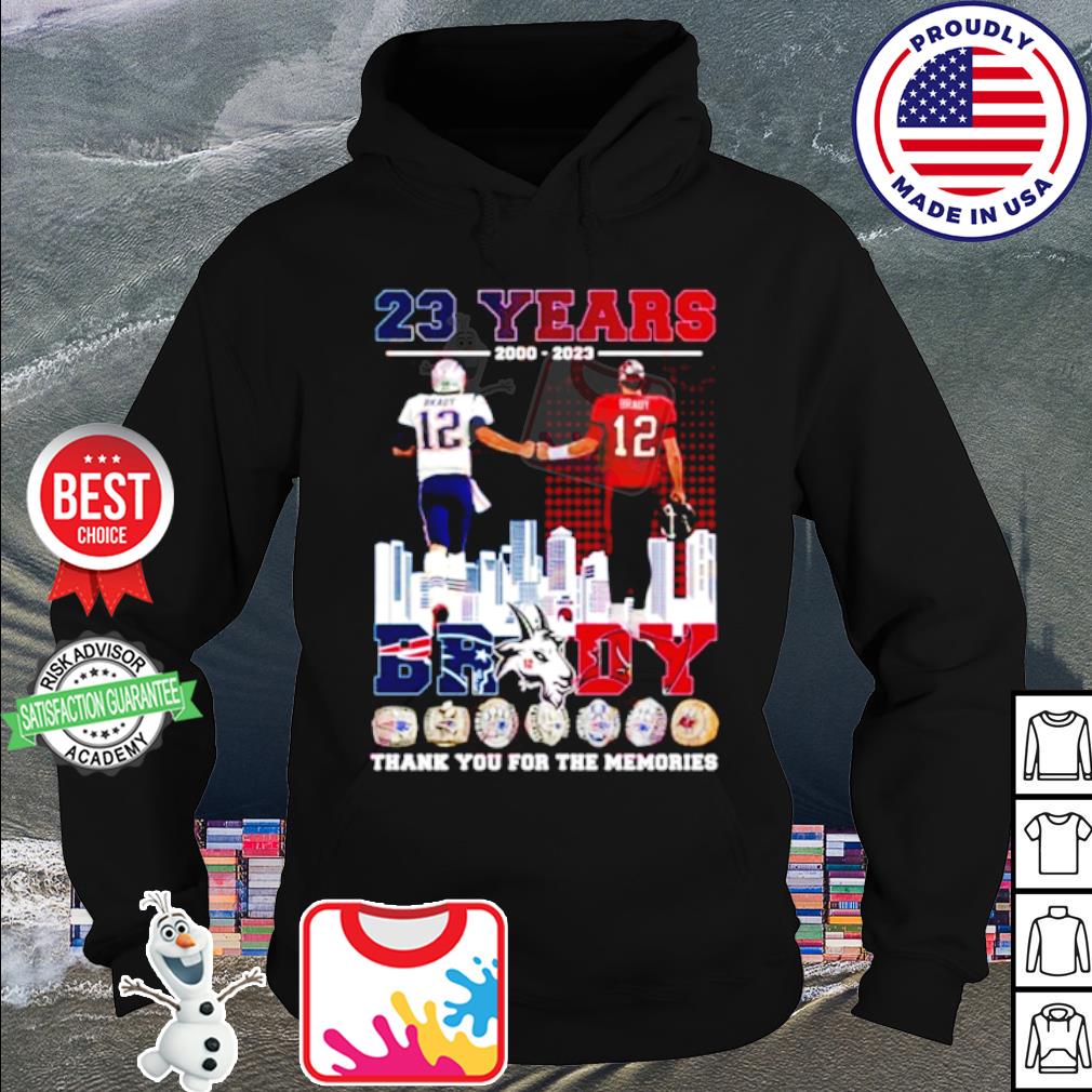 Premium 23 Years Of 2000 – 2023 Tom Brady thank you for the memories shirt,  hoodie, sweater, long sleeve and tank top