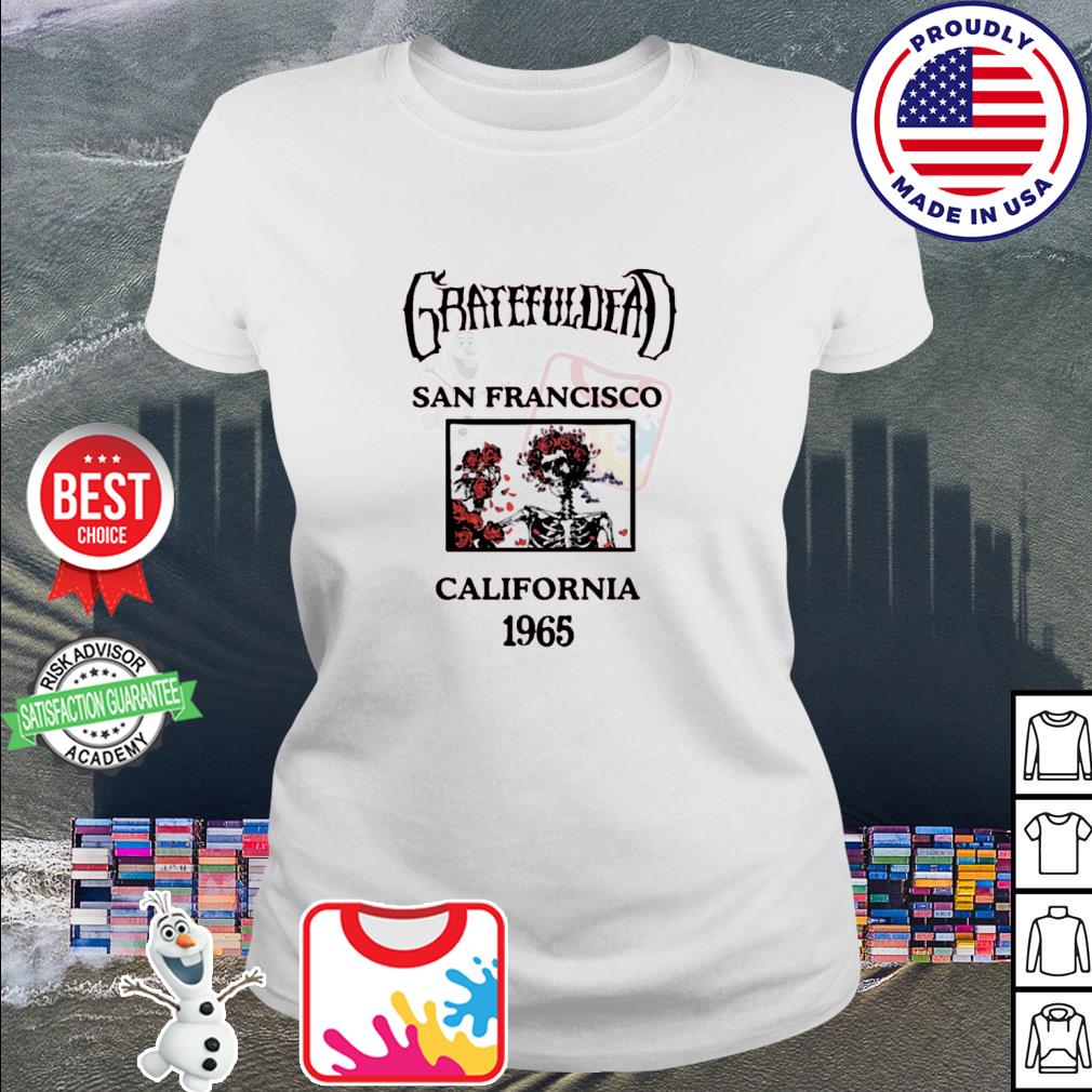 Grateful dead San Francisco California 1965 shirt, hoodie, sweatshirt and  tank top