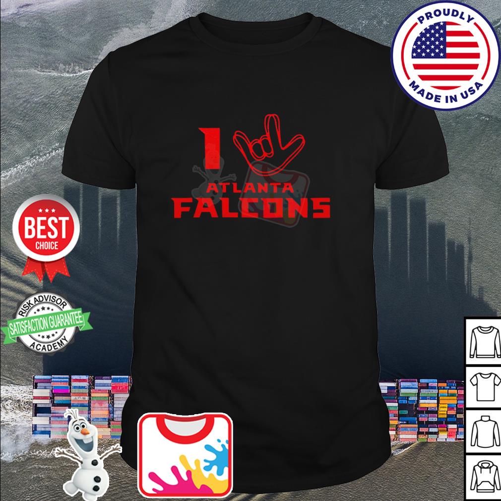 I Love Sign Atlanta Falcons Shirt, hoodie, sweater, long sleeve