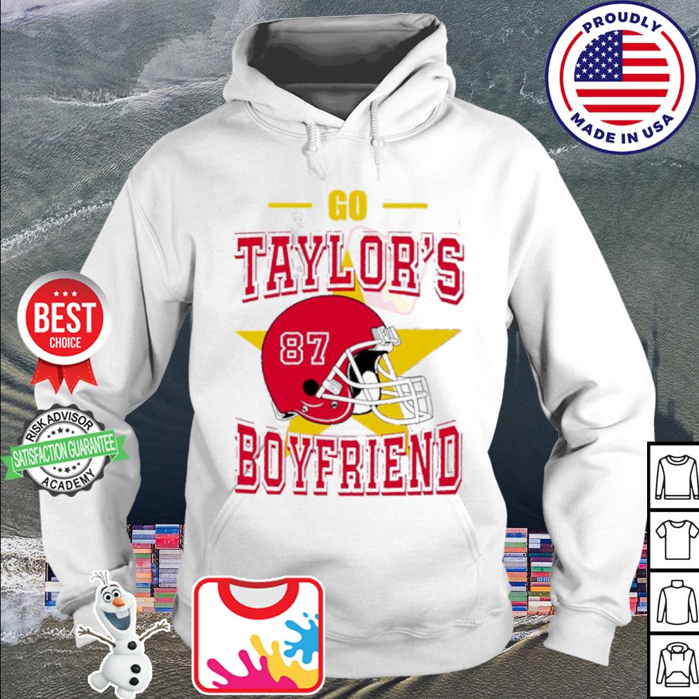 Kansas City Chiefs Go Taylor's boyfriend shirt, hoodie, sweater, longsleeve  and V-neck T-shirt