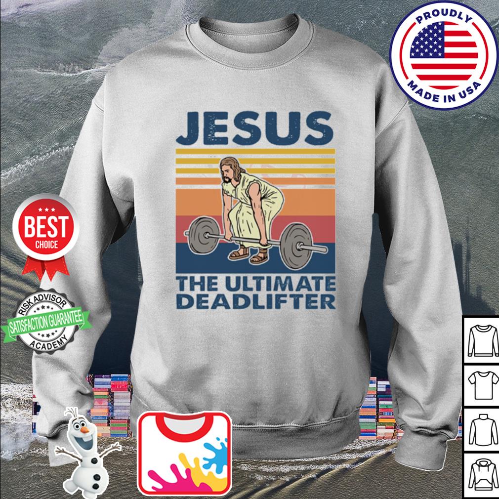 jesus the ultimate deadlifter shirt