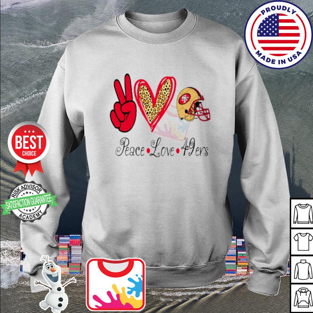 Peace Love San Francisco 49Ers T-Shirt - Kingteeshop