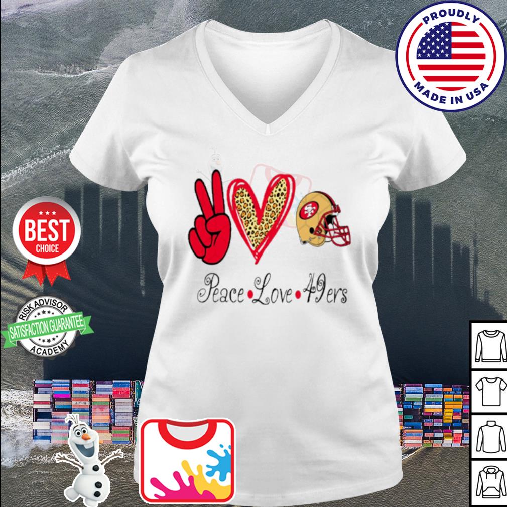 Peace love San Francisco 49ers shirt, hoodie, sweater and v-neck t