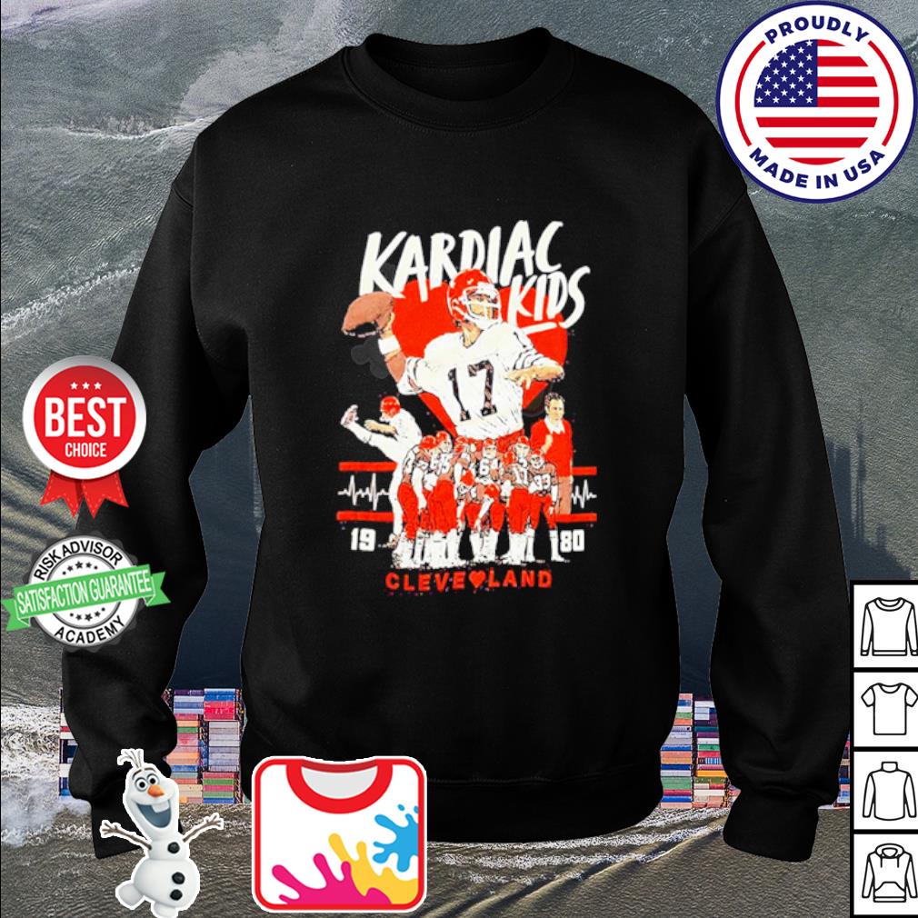 Kardiac Kids 1980 Cleveland Browns shirt, hoodie, sweater, long sleeve ...